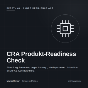 Cyber Resilience Act (CRA) – Produkt-Readiness Check