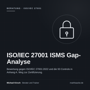 ISO/IEC 27001 – ISMS Gap-Analyse